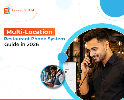 Multi-Location Restaurant Phone System Guide in 2026